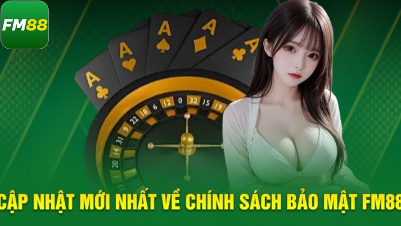 Chính Sách Bảo Mật Fm88 – Bảo Vệ Dữ Liệu Cược Thủ An Toàn 2 Các điểm quan trọng trong chính sách bảo mật của Fm88